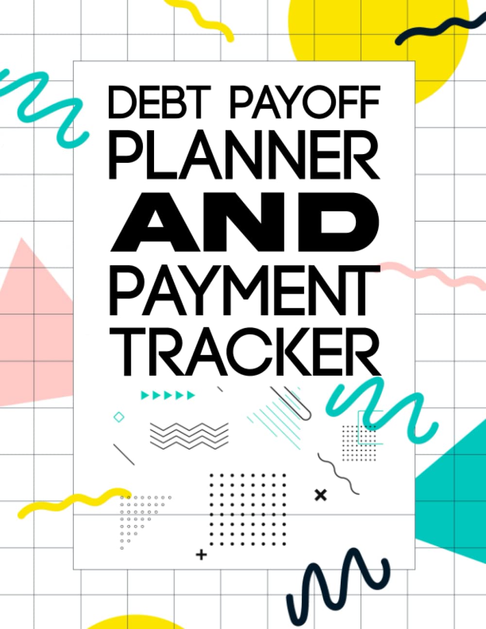 Debt payoff planner and payment tracker: Simple Debt Payoff Tracker to Pay off Your Debts and Manage your Credit Card baixar livro de graça