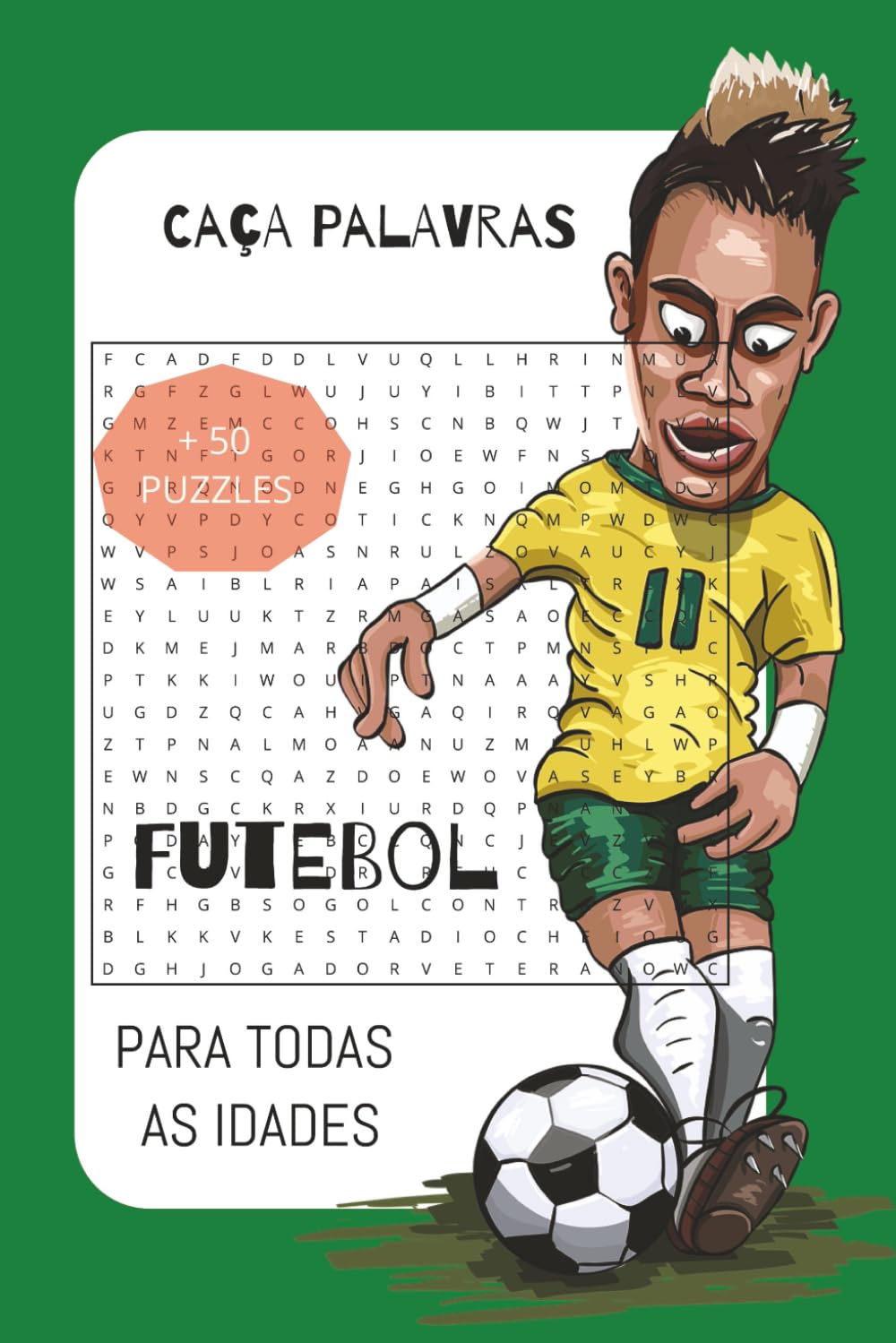 ler totalmente Caça Palavras Futebol - Livro de Puzzles: Caça Palavras, com impressão fácil de ler, acerca de Futebol, Estádios, Jogadores e outros | 6c9 inches |... férias e tempo livre (Portuguese Edition)