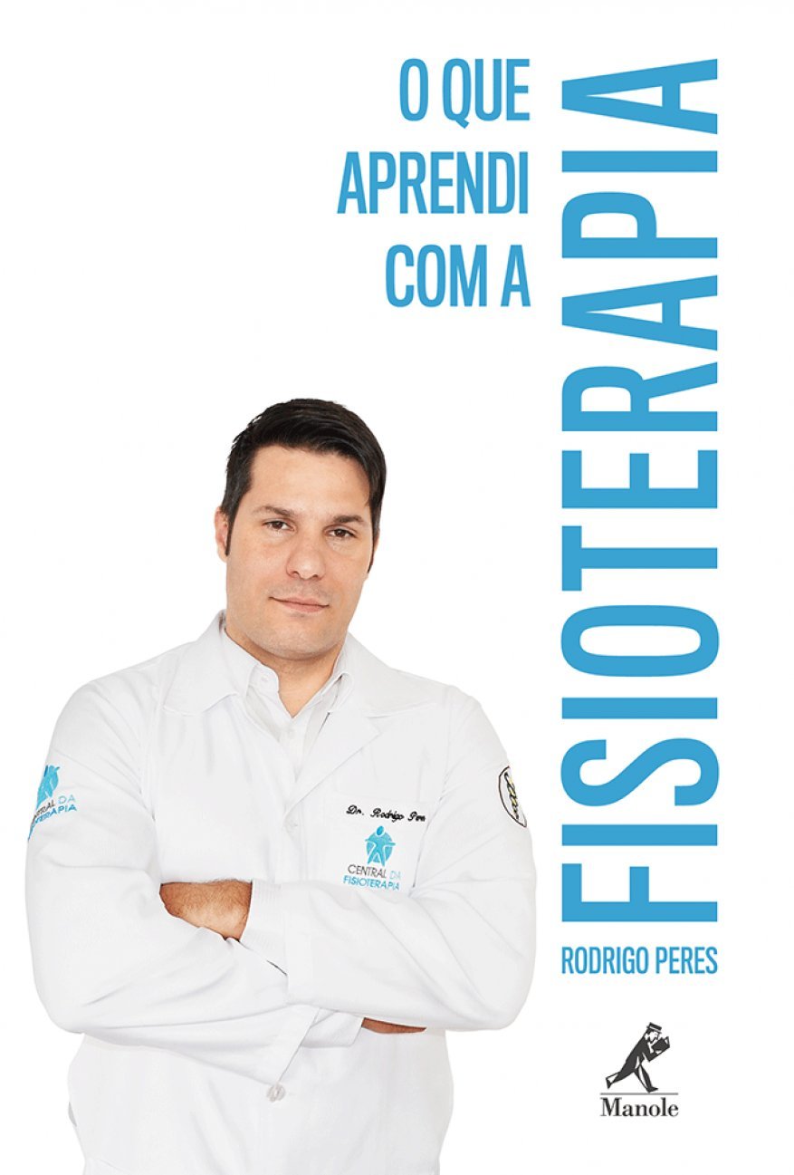 ler totalmente O que aprendi com a fisioterapia