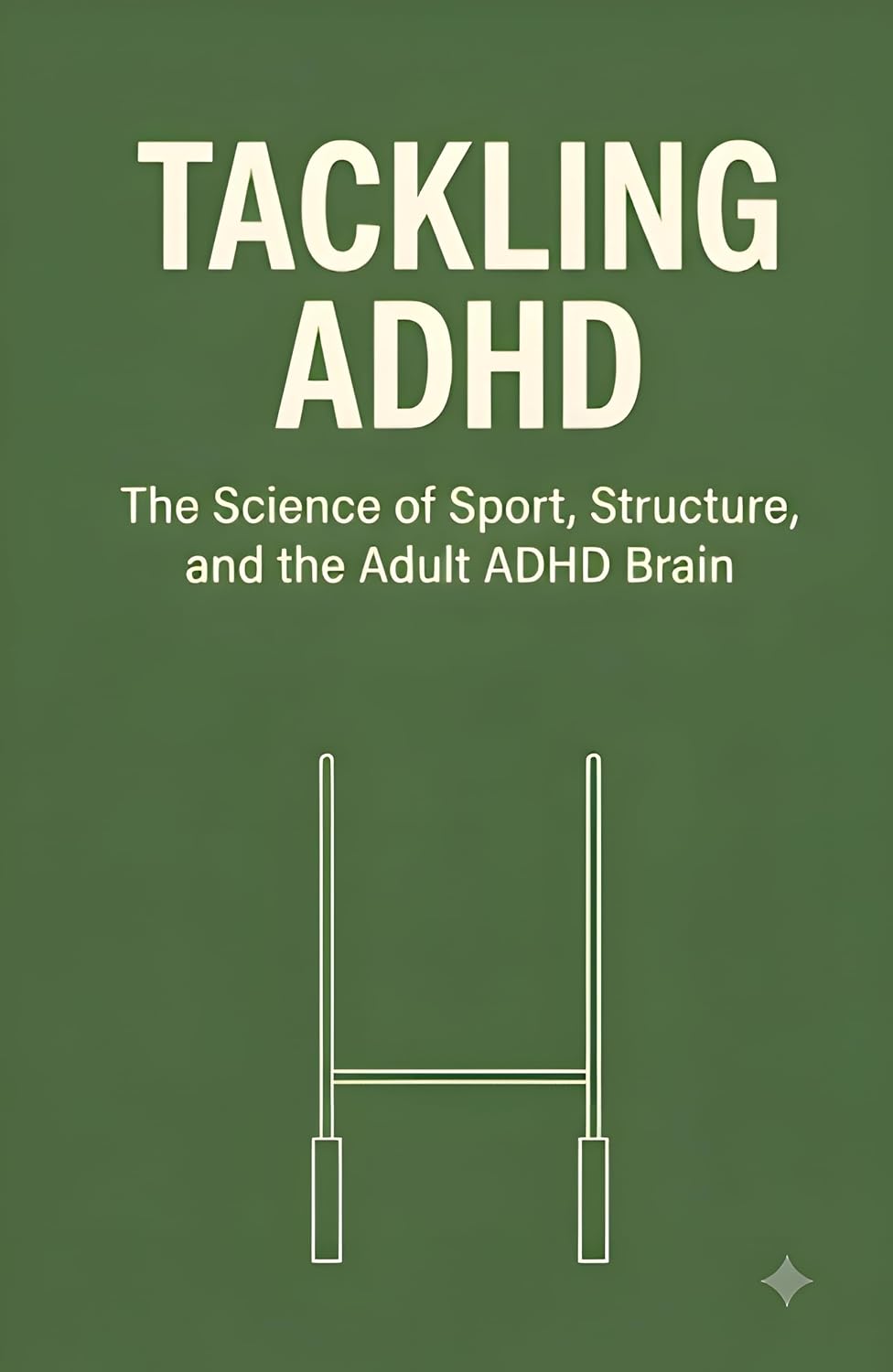 ler totalmente Tackling ADHD: The Science of Sport, Structure, and the Adult ADHD Brain (English Edition)