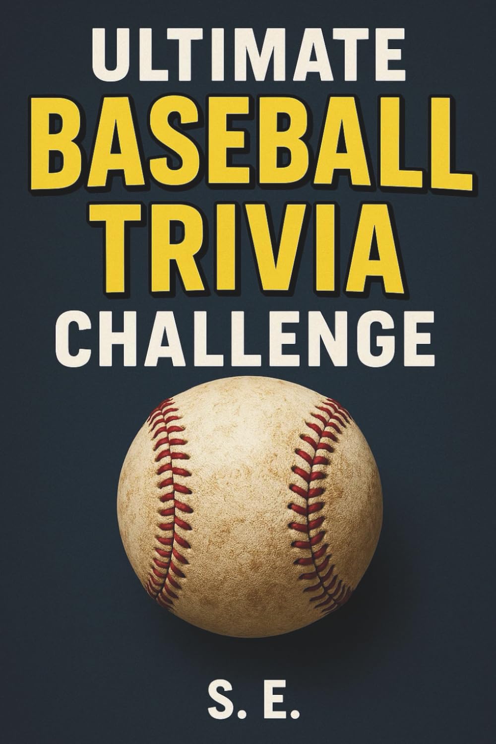 Ultimate Baseball Trivia Challenge: 600 Questions Mind-Bending Trivia for Smart Adults: A Fun & Challenging Gift Book of Brain Teasers, Facts, and Quizzes for Every Occasion baixar o livro de graça