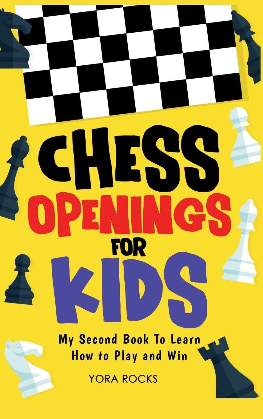 Chess Openings for Kids: My Second Book To Learn How to Play And Win baixar livro de graça