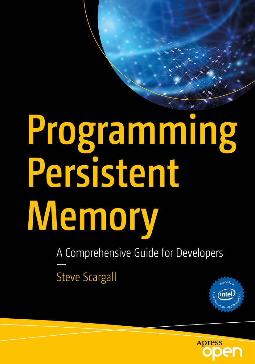 Programming Persistent Memory: A Comprehensive Guide for Developers (English Edition) baixar livro de graça