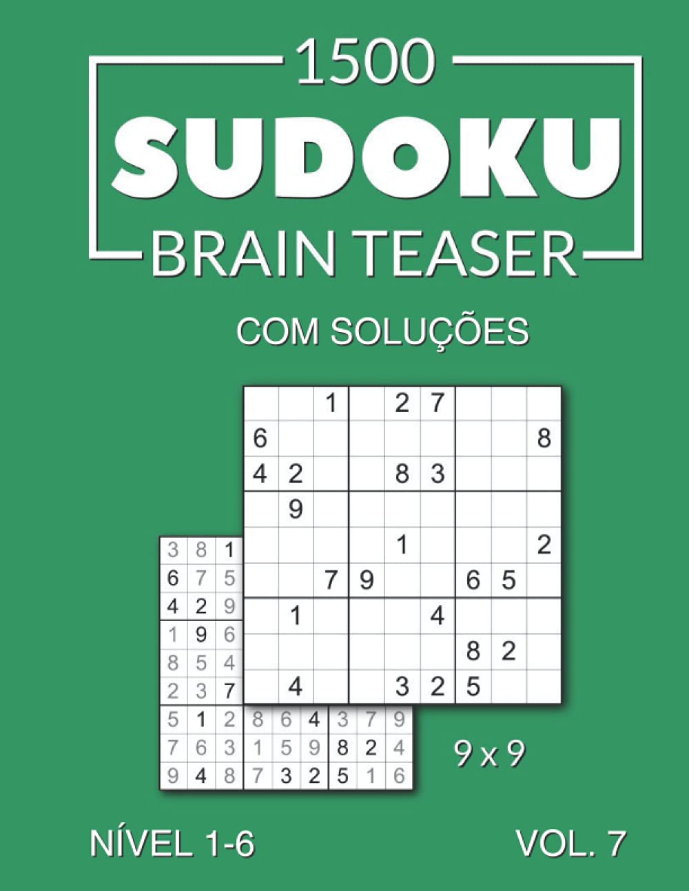 1500 Sudoku Brain Teaser 9x9 com soluções Nível 1-6 Vol. 7 baixar o livro de graça