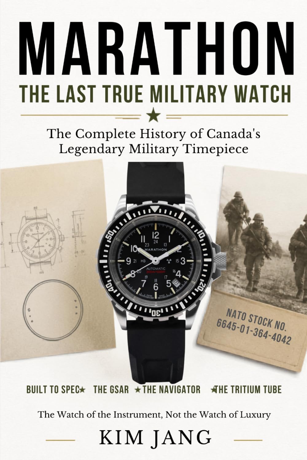 Marathon: The Last True Military Watch: The Complete History of Canada's Legendary Military Timepiece baixar livro de graça
