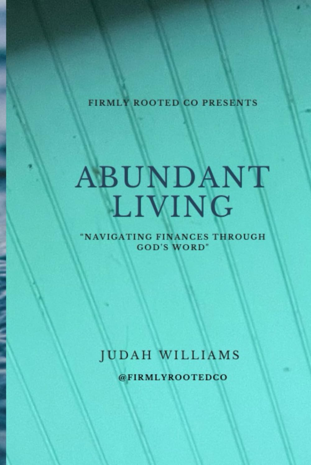 ler totalmente Abundant Living: “Navigating Finances Through God’s Word"