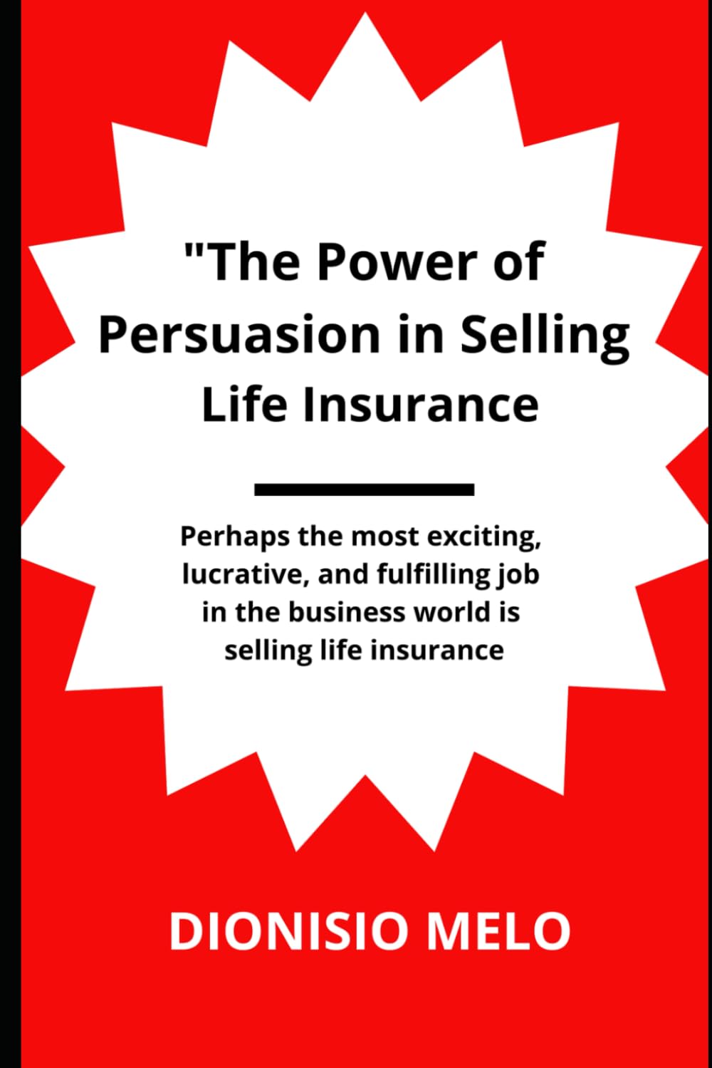 capítulo por capítulo baixar The Power of Persuasion in Selling Life Insurance