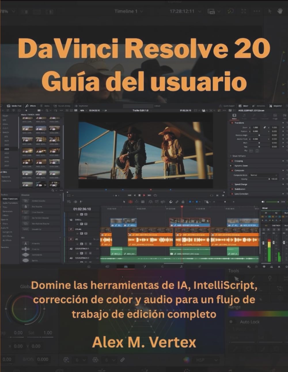 capítulo por capítulo baixar DaVinci Resolve 20 Guía del usuario: Domine las herramientas de IA, IntelliScript, corrección de color y audio para un flujo de trabajo de edición completo (Spanish Edition)