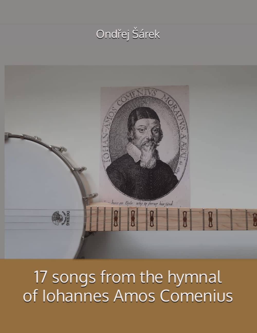 ler totalmente 17 songs from the hymnal of Iohannes Amos Comenius for CGBD Plectrum Banjo