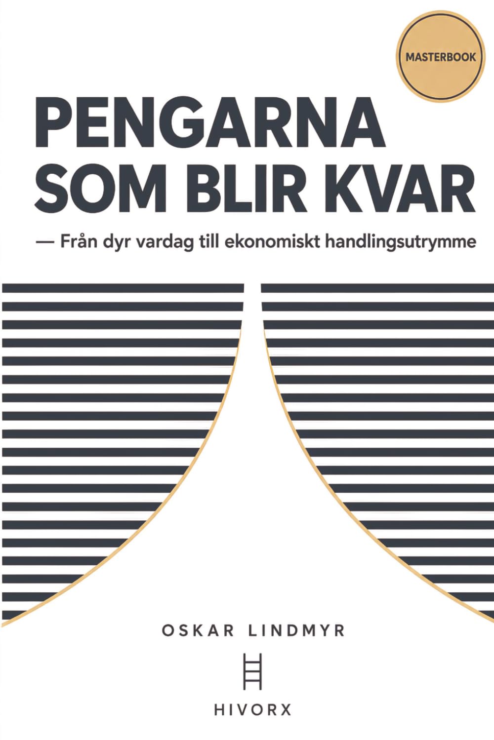 Pengarna som blir kvar: Från dyr vardag till ekonomiskt handlingsutrymme (Swedish Edition) baixar livro de graça