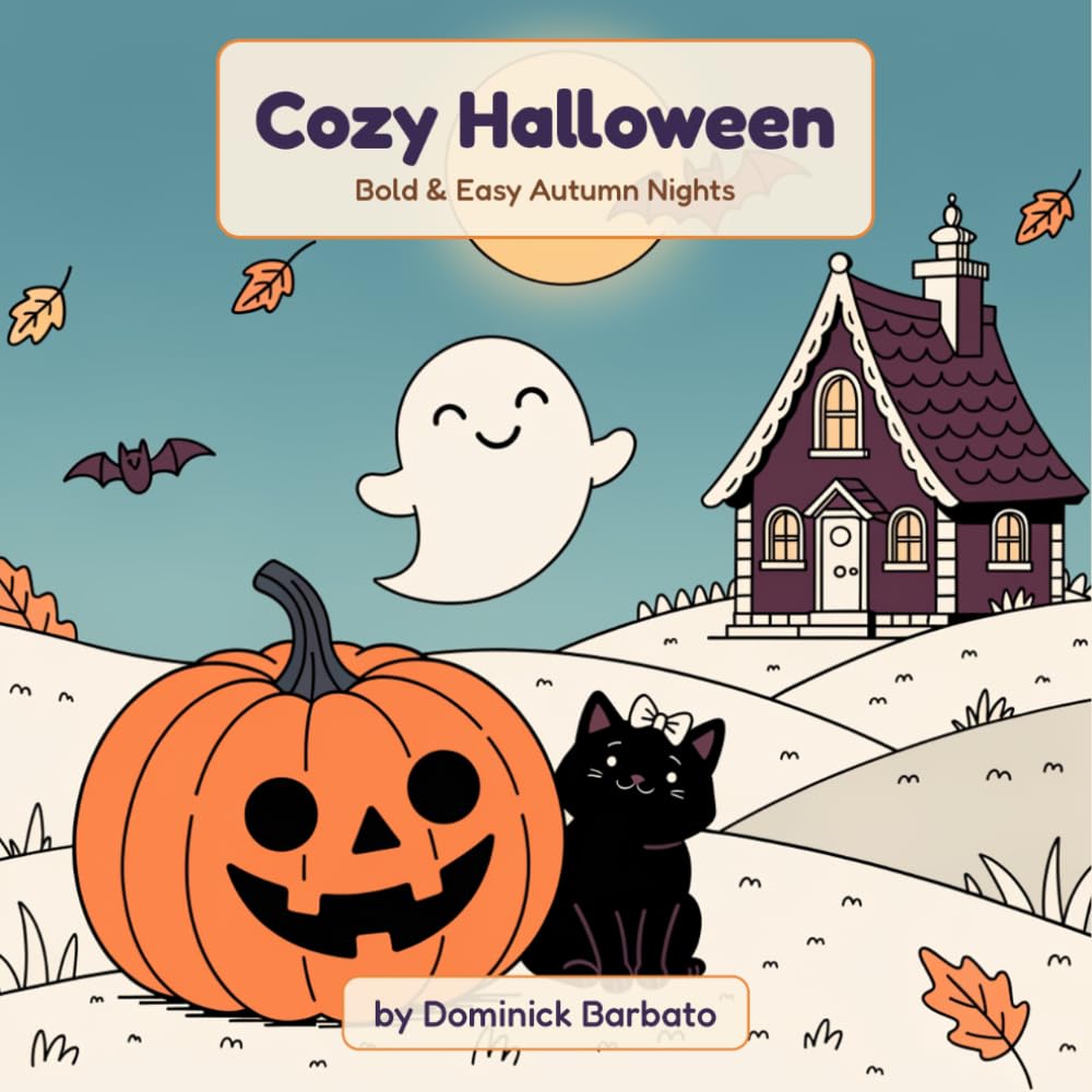 capítulo por capítulo baixar Cozy Halloween: Bold & Easy Autumn Nights — 22 Big, Not-Too-Spooky Coloring Pages for Kids, Adults & Seniors