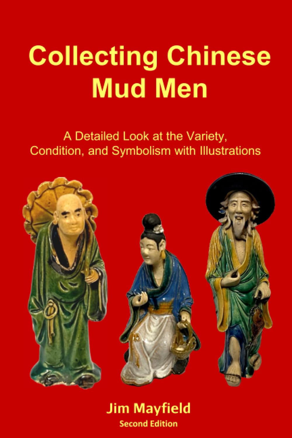 Collecting Chinese Mud Men: A Detailed Look at the Variety, Condition, and Symbolism with Illustrations baixar livro de graça