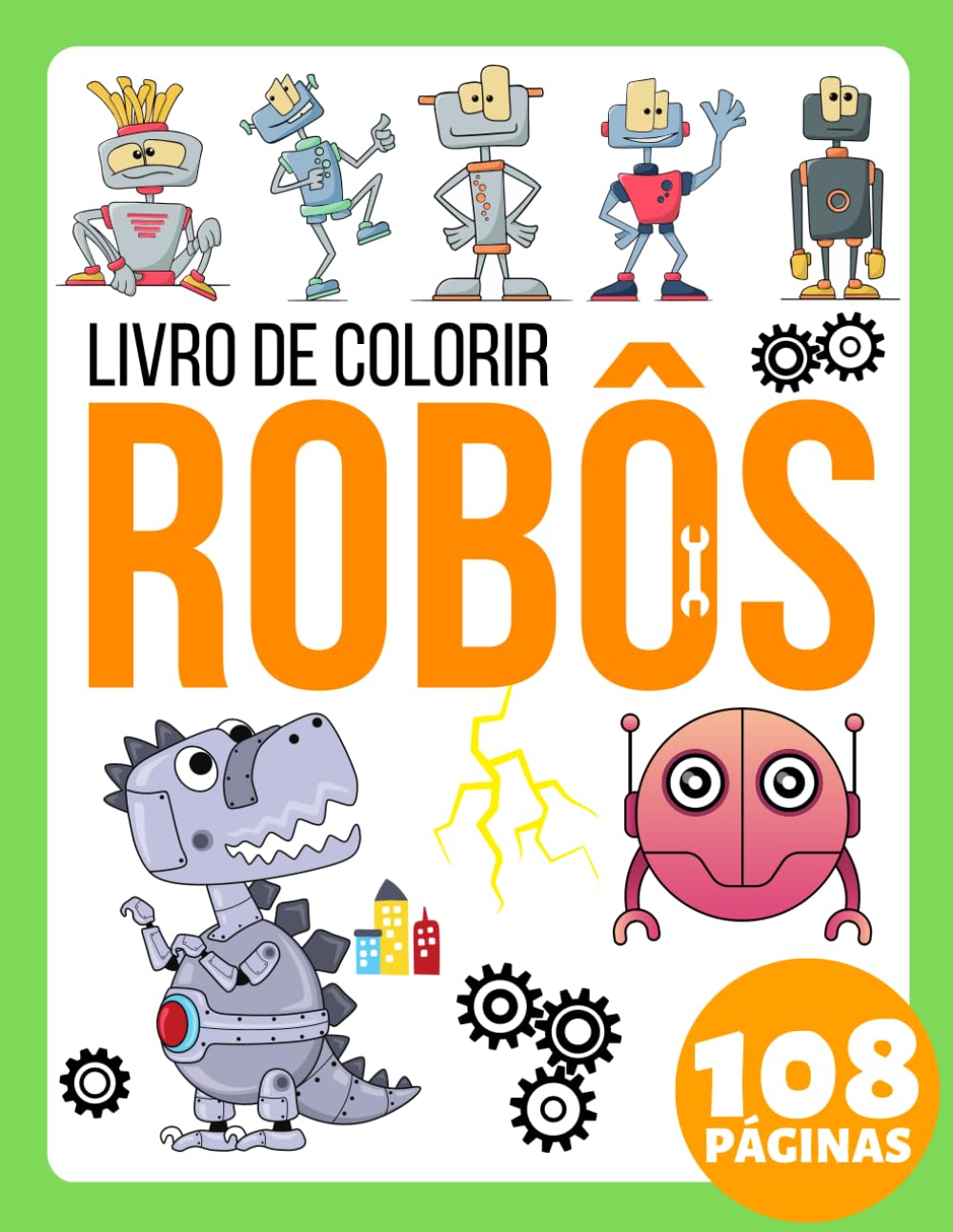 capítulo por capítulo baixar Livro de Colorir de Robôs para Bebês, Crianças, Idosos e Adultos Iniciantes: Mais de 100 páginas simples e grandes! Presente fofo para alívio do... voadores e muito mais. (Portuguese Edition)