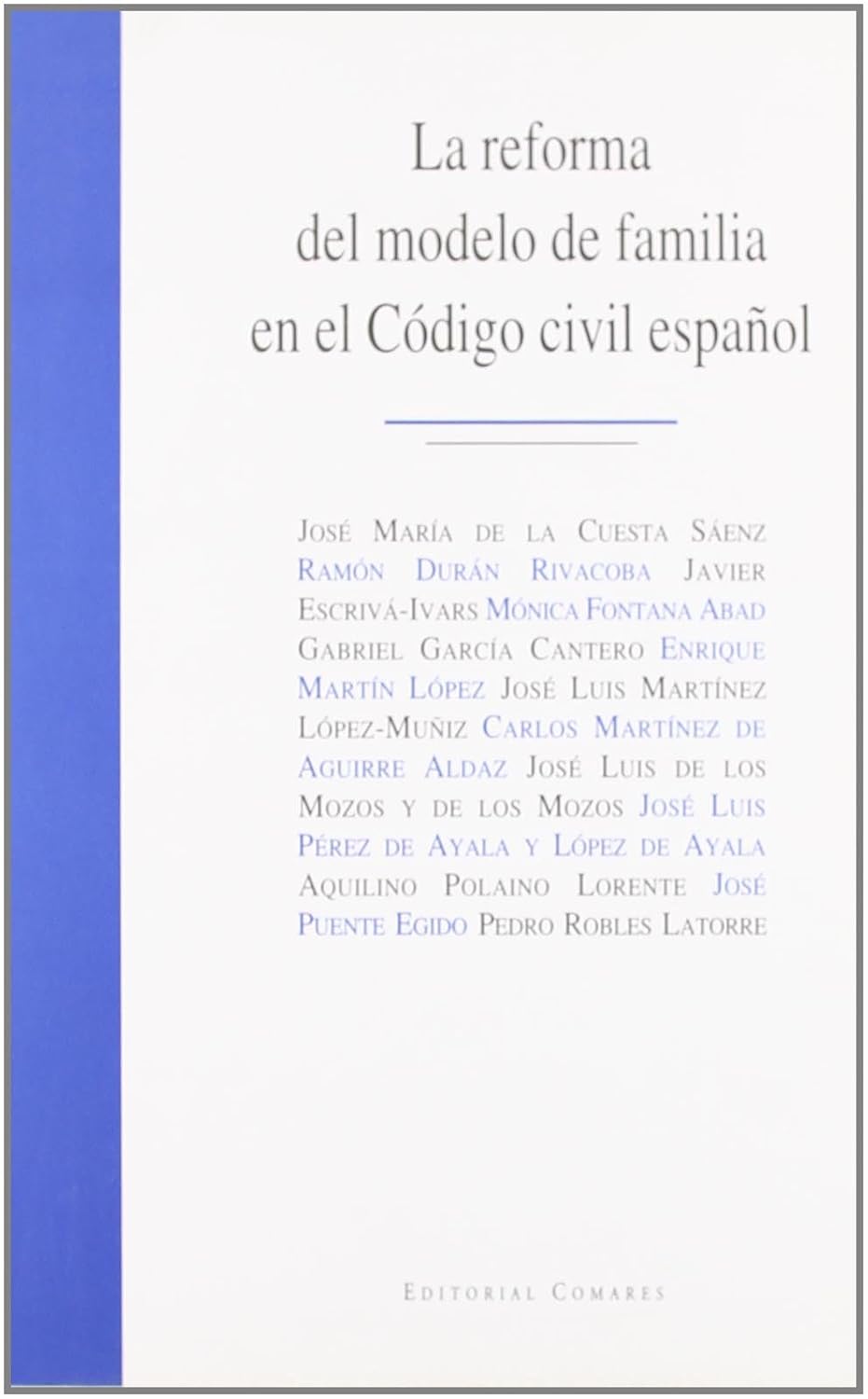 ler totalmente La reforma del modelo de familia en el código civil español