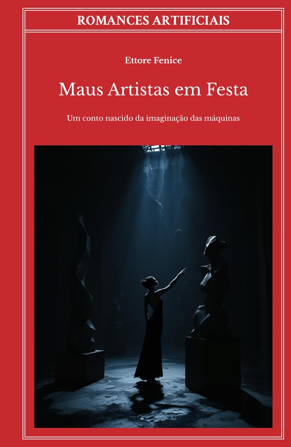 Maus Artistas em Festa (Romances artificiais (PT)) (Portuguese Edition) baixar livro de graça