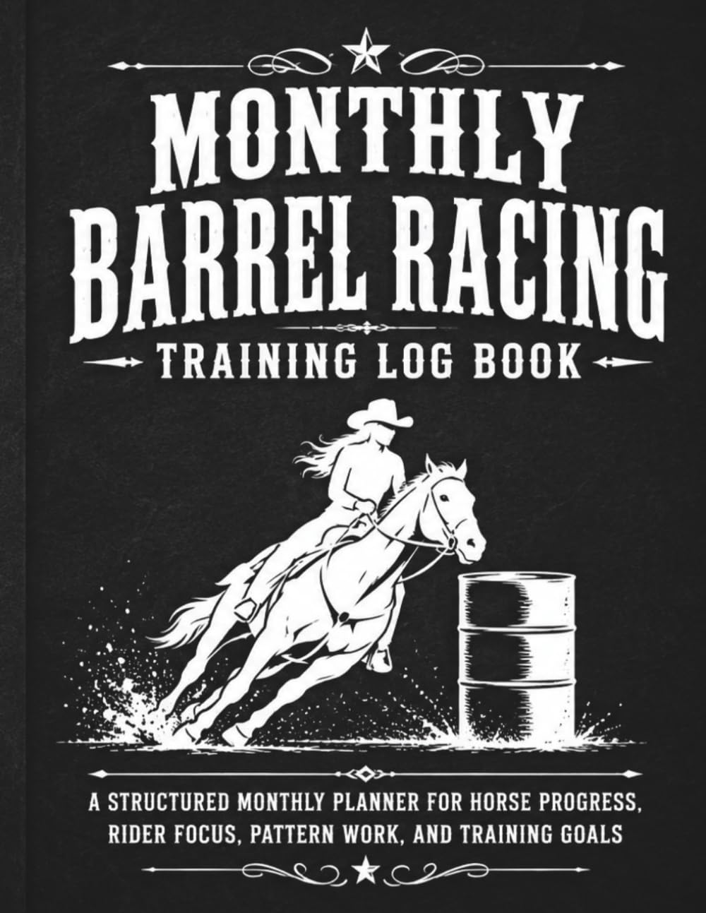 capítulo por capítulo baixar Monthly Barrel Racing Training Log Book: A Structured Monthly Planner for Horse Progress, Rider Focus, Pattern Work, and Training Goals