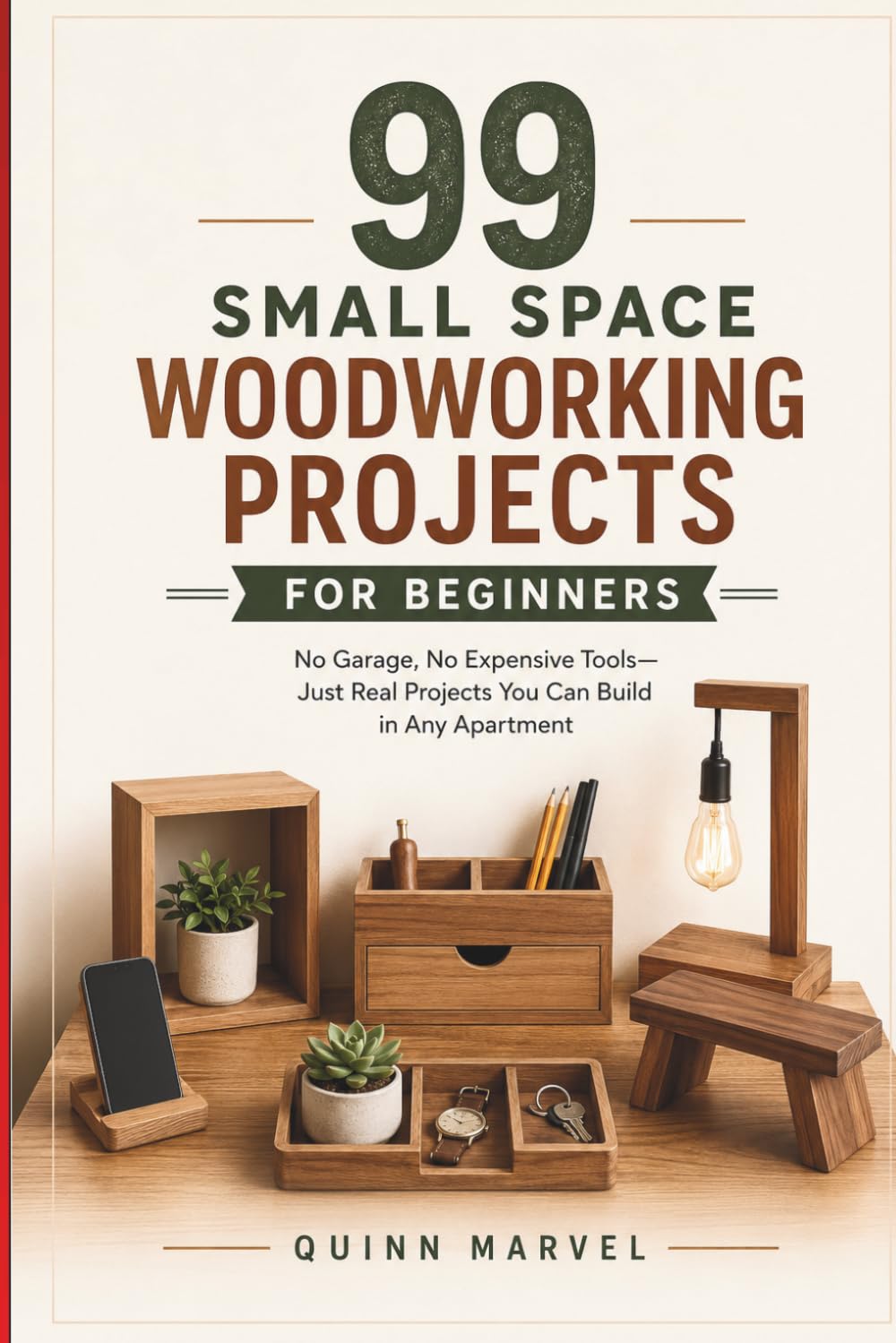 capítulo por capítulo baixar 99 Small Space Woodworking Projects For Beginners: No Garage, No Expensive Tools - Just Practical Builds You Can Make in Any Apartment
