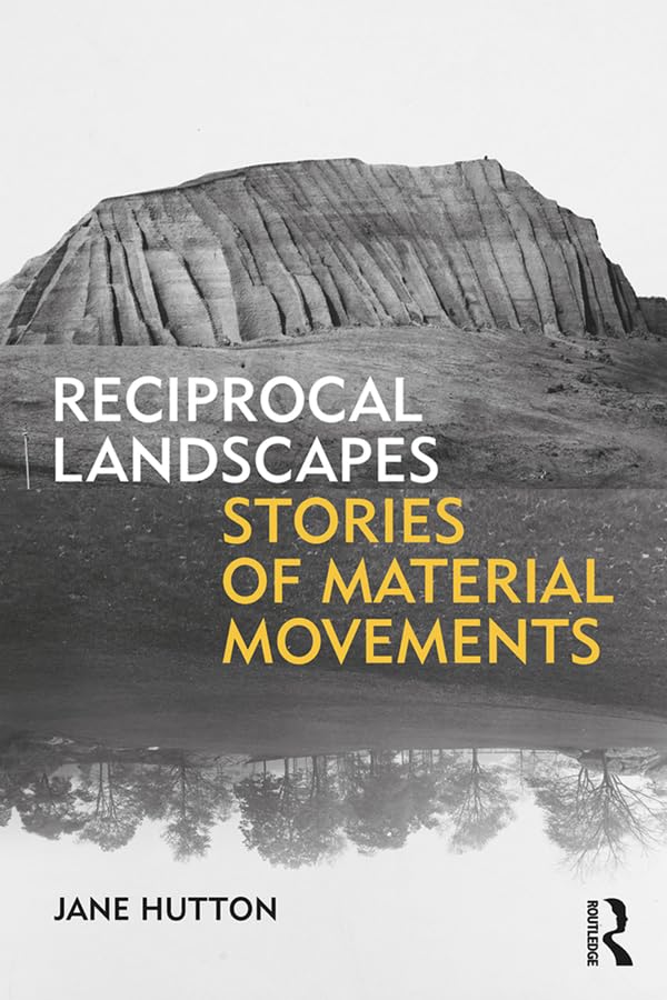 ler totalmente Reciprocal Landscapes: Stories of Material Movements (English Edition)