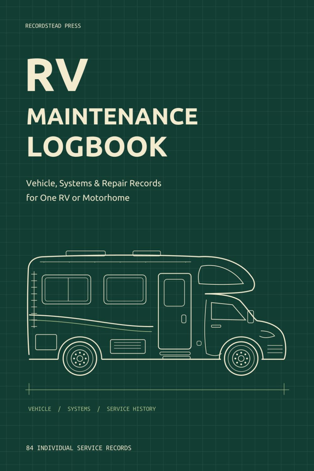 RV Maintenance Logbook: Vehicle, Systems & Repair Records for One RV or Motorhome baixar o livro de graça