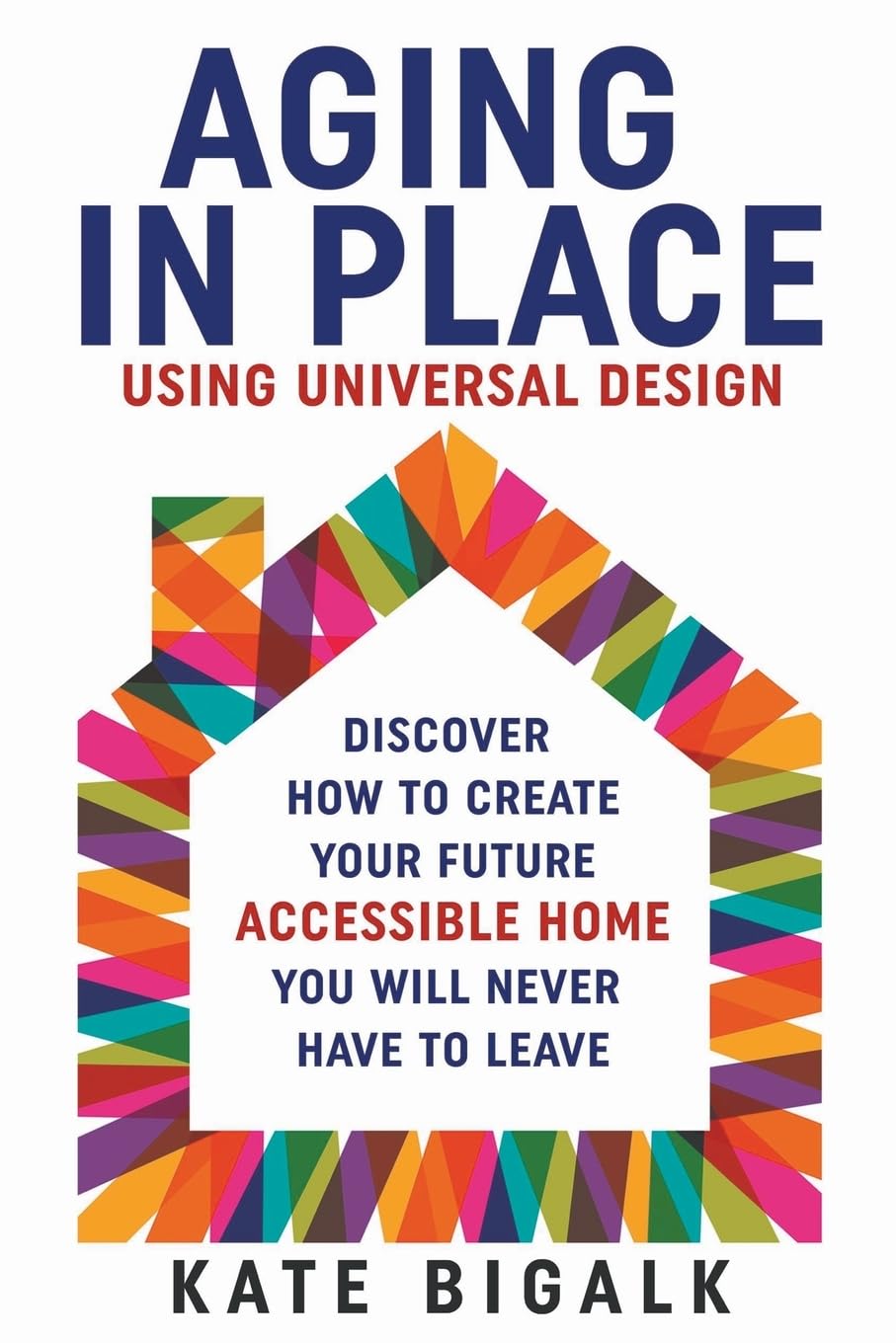 Aging In Place: Using Universal Design baixar o livro de graça