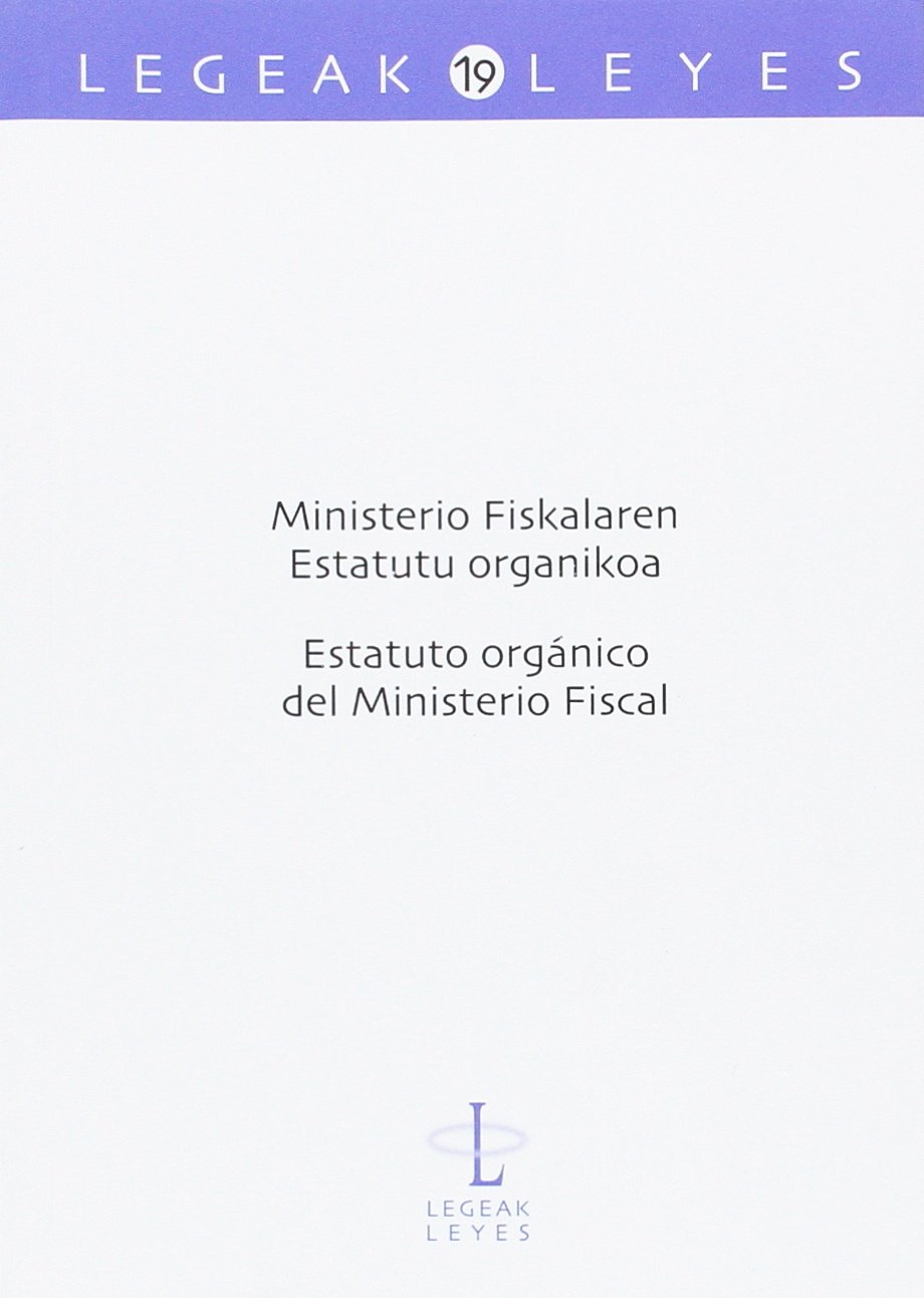 Ministerio Fiskalaren Estatutu Organikoa - Estatuto Orgánico del Ministerio Fiscal: 19 baixar o livro de graça