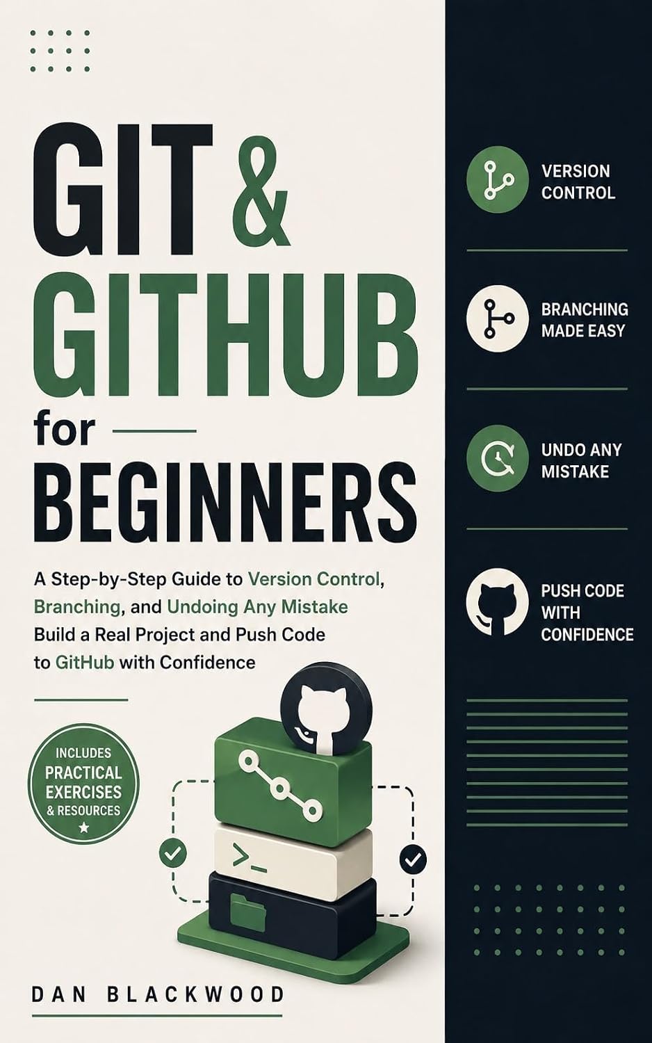 ler totalmente Git & GitHub for Beginners: Step-by-Step Guide to Version Control, Branching, and Undoing Any Mistake Build a Real Project and Push Code to GitHub with Confidence (English Edition)