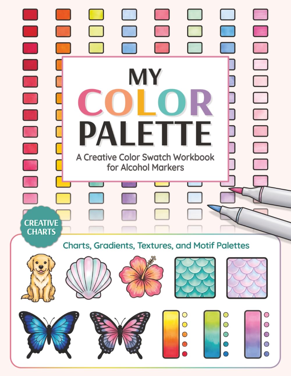 capítulo por capítulo baixar My Color Palette - A Creative Color Swatch Workbook for Alcohol Markers: All-in-One Swatch Book with Blending, Textures, Pattern Charts, and Mini Coloring Motif Palettes