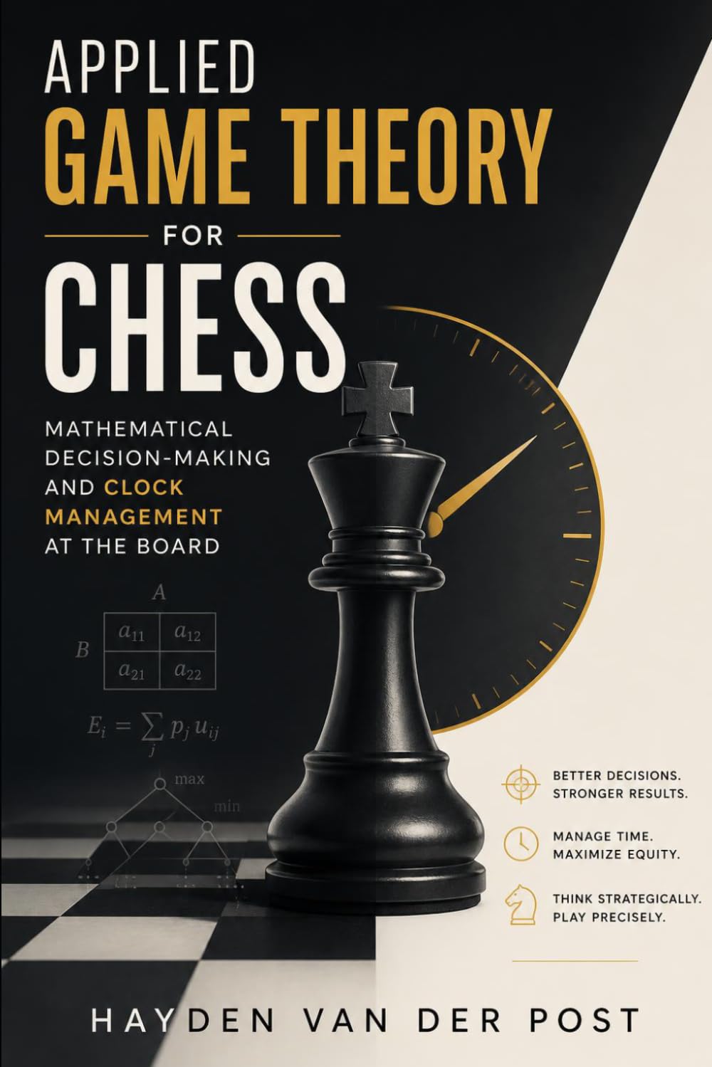 Applied Game Theory for Chess: Mathematical Decision-Making and Clock Management at the Board baixar o livro de graça