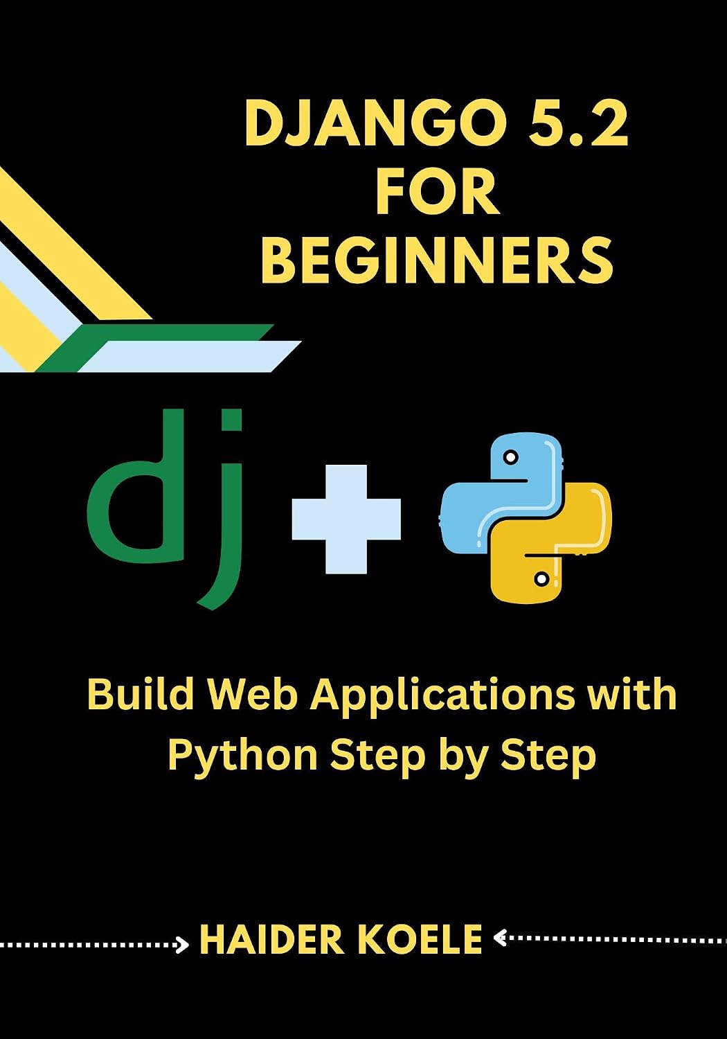 ler totalmente Django 5.2 for Beginners: Build Web Applications with Python Step by Step (English Edition)