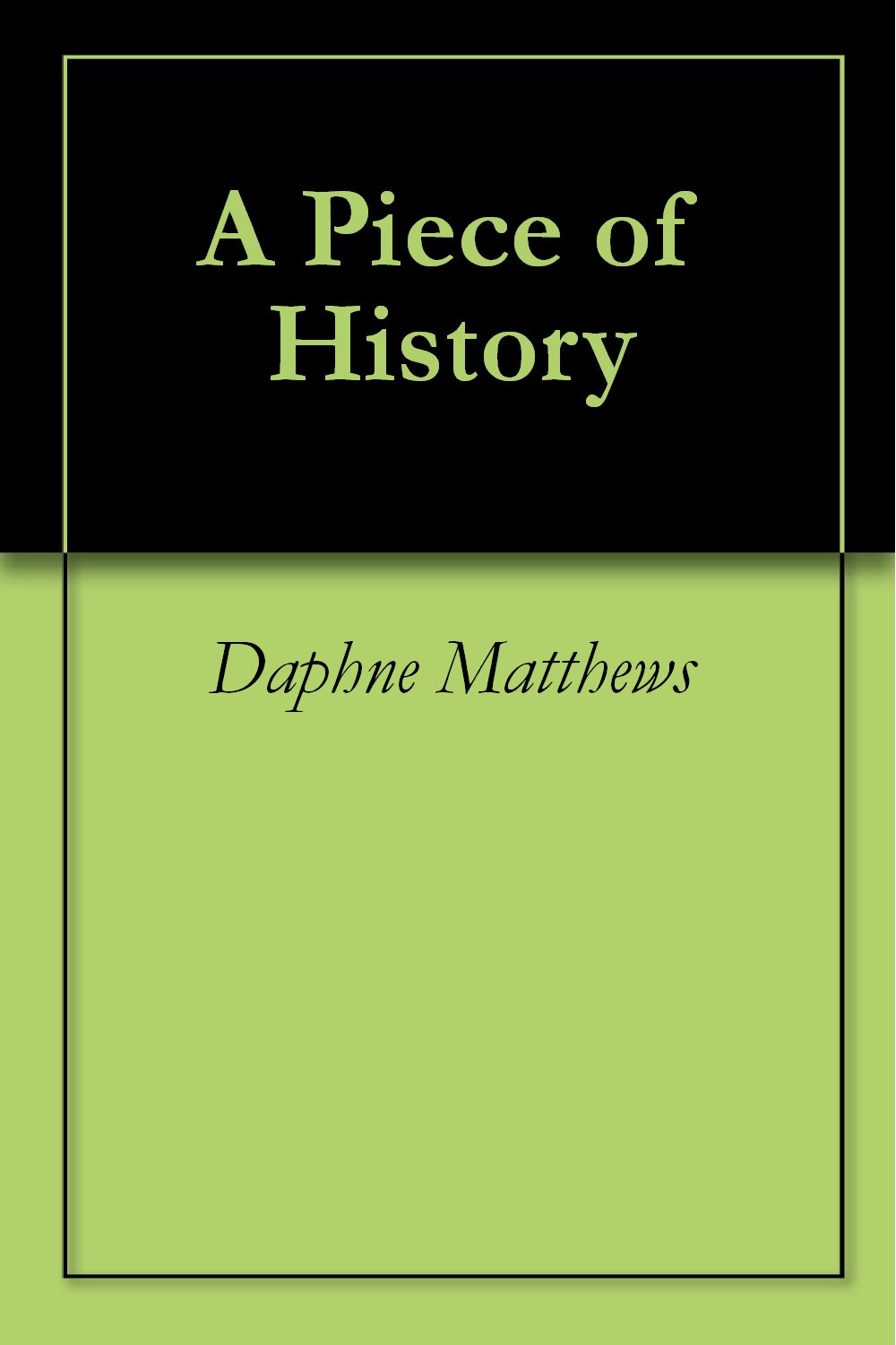 ler totalmente A Piece of History (English Edition)