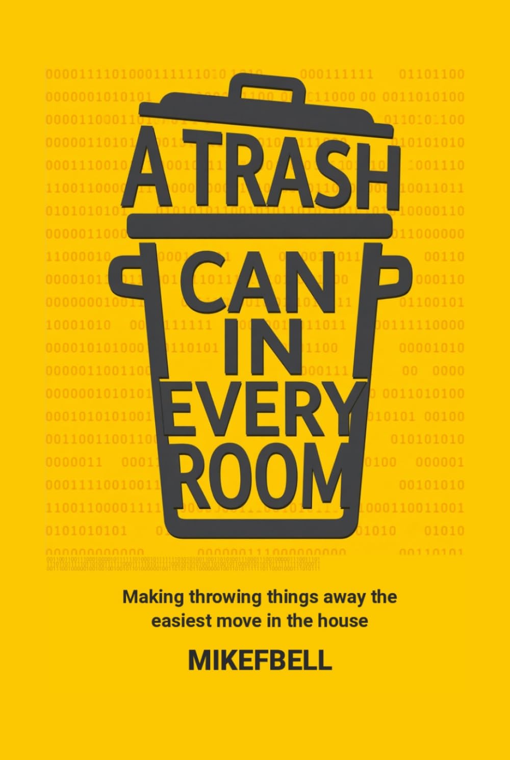 capítulo por capítulo baixar A Trash Can In Every Room: Making throwing things away the easiest move in the house