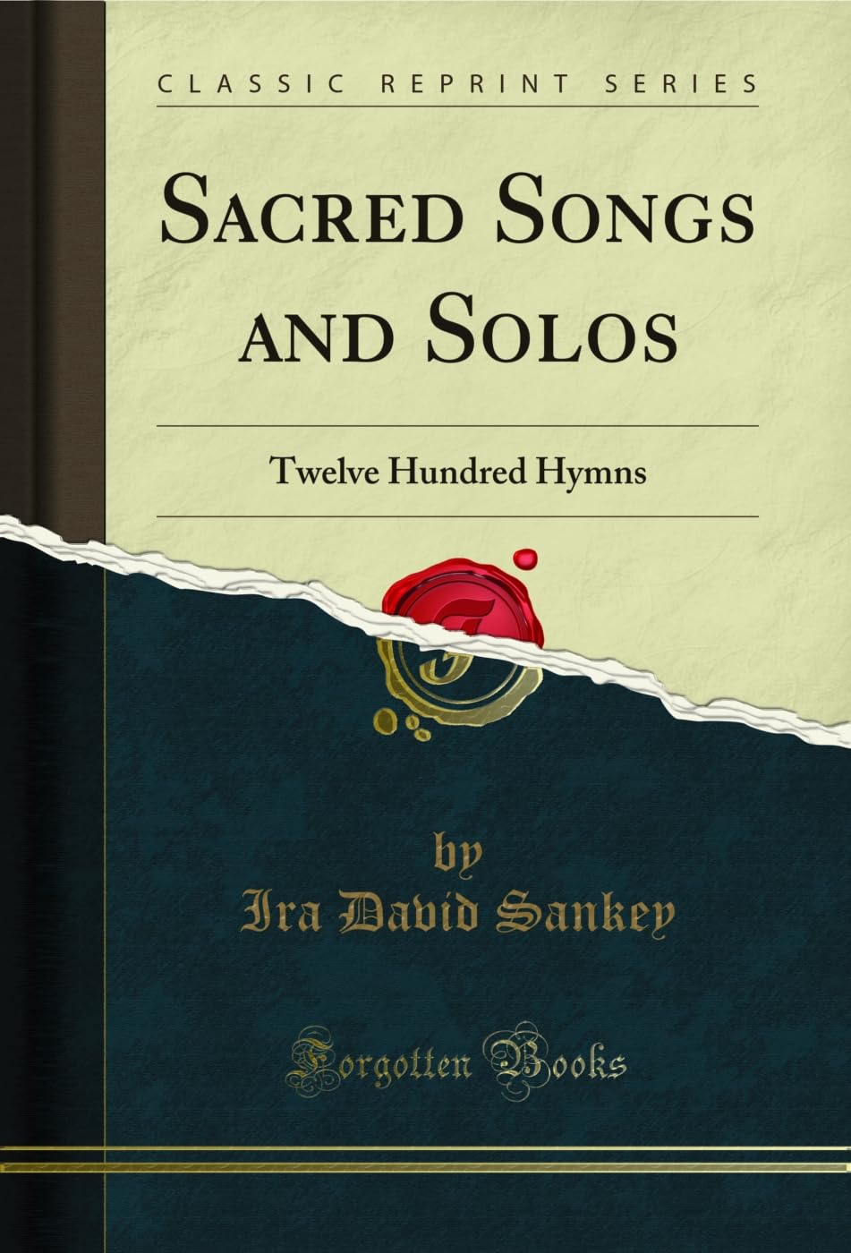 Sacred Songs and Solos: Twelve Hundred Hymns (Classic Reprint) (English Edition) baixar o livro de graça