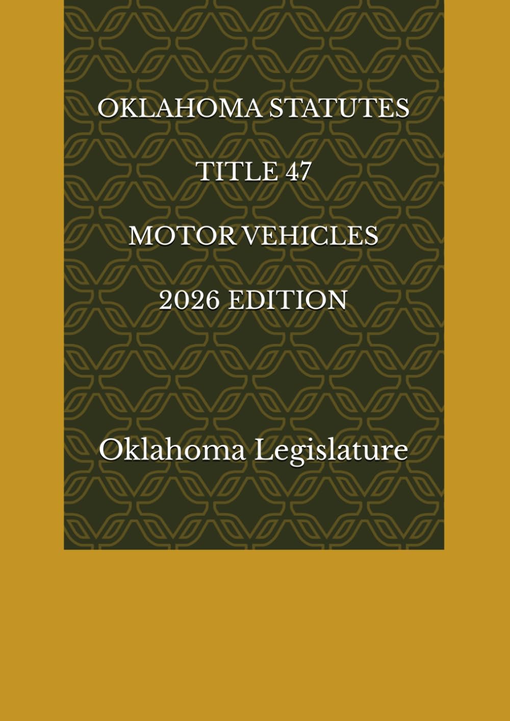 OKLAHOMA STATUTES TITLE 47 MOTOR VEHICLES 2026 EDITION baixar o livro de graça
