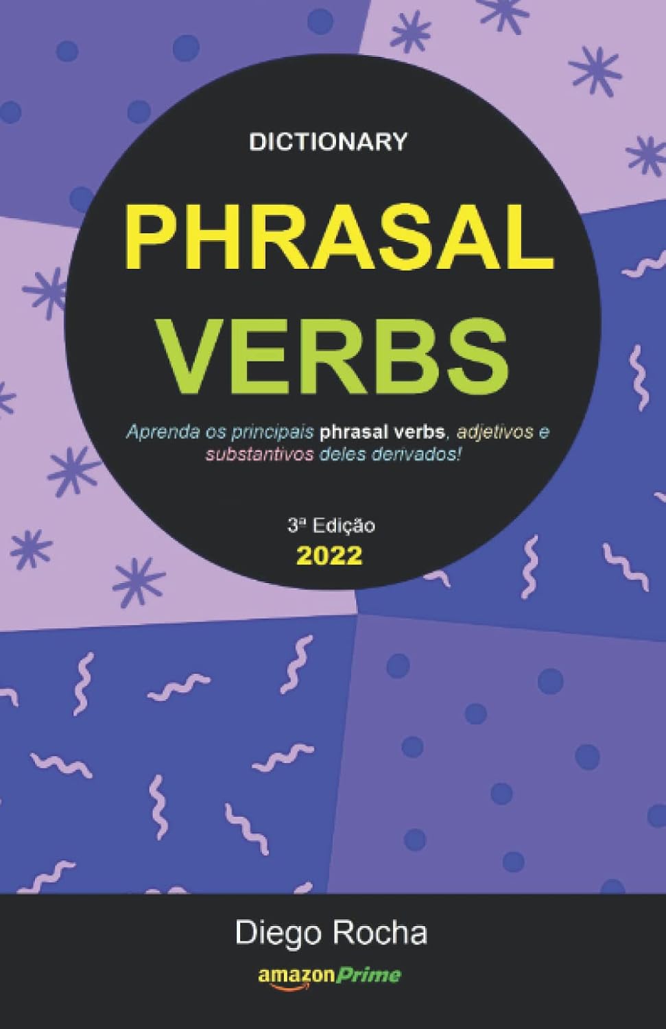 capítulo por capítulo baixar Dictionary of phrasal verbs: aprenda os principais phrasal verbs, adjetivos e substantivos deles derivados! (Portuguese Edition)