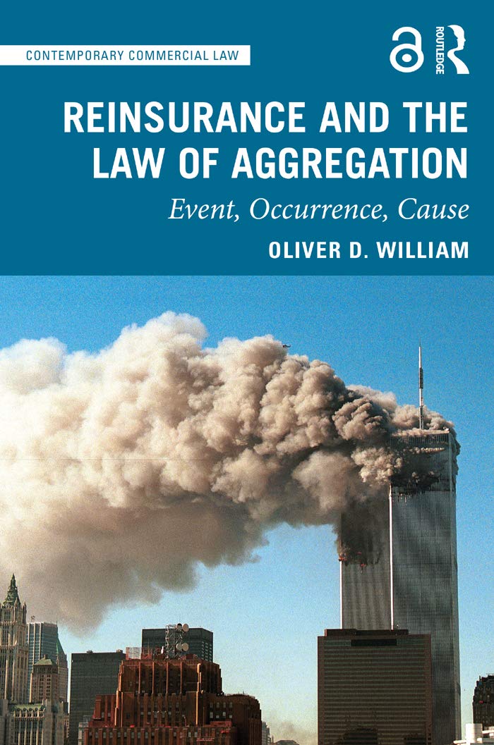 Reinsurance and the Law of Aggregation: Event, Occurrence, Cause (Contemporary Commercial Law) (English Edition) baixar livro de graça