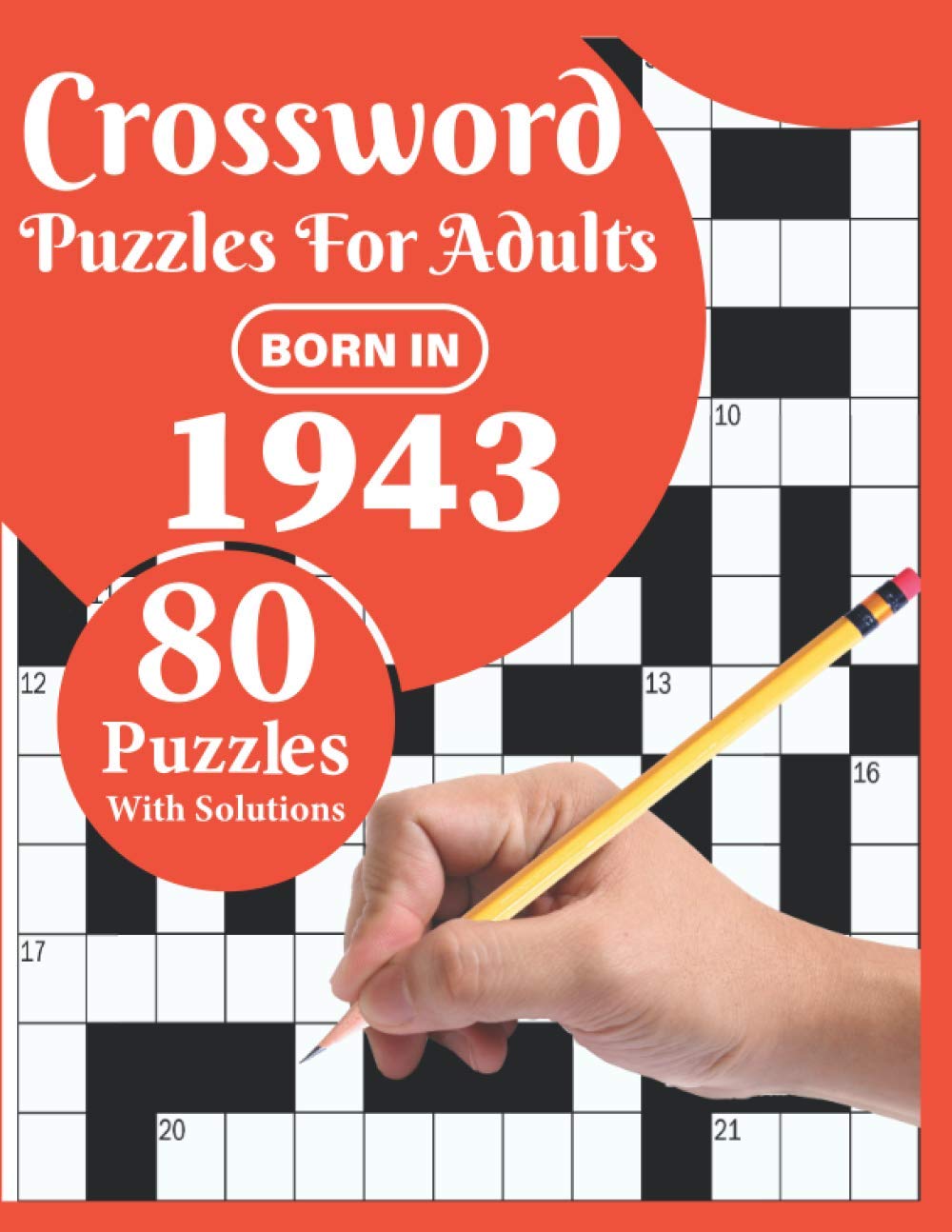 ler totalmente Crossword Puzzles For Adults: Born In 1943: 80 Large Print Crossword Puzzles Book For Adults And Seniors Particularly For Grandparents To Enjoy Their Holiday And Leisure Time