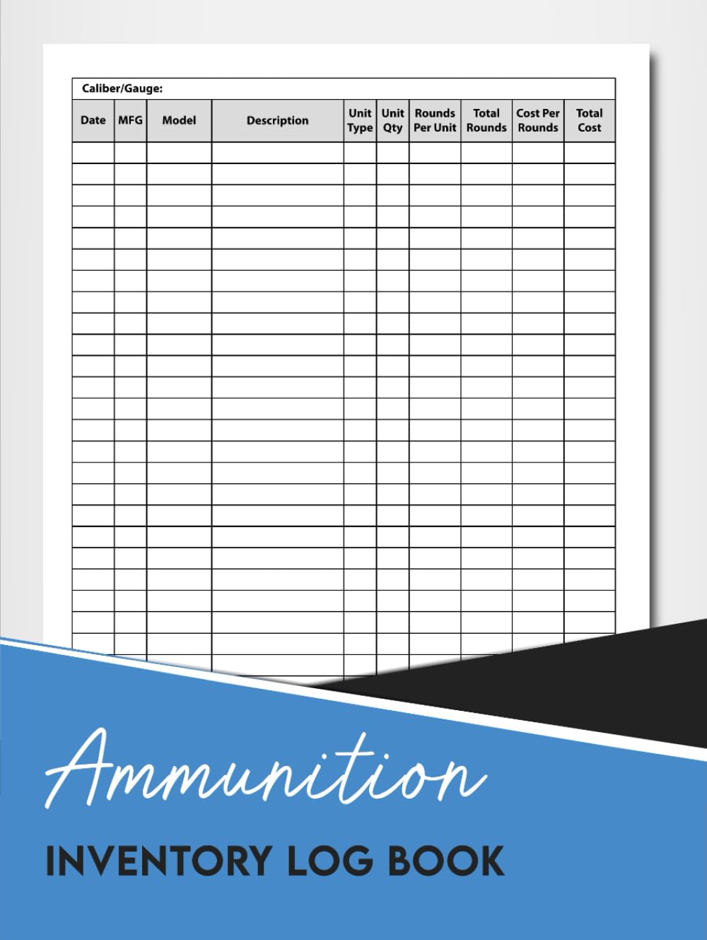 Ammunition Inventory Log Book: Inventory Record Book Ideal for Tracking Ammunition Stocks. baixar o livro de graça