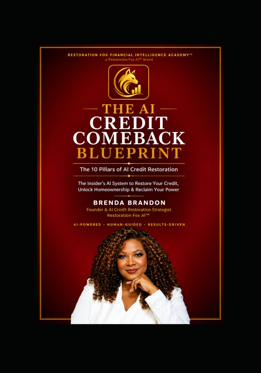 The AI Credit Comeback Blueprint: The 10 Pillars of AI-Powered Credit Restoration for Rebuilding Your Credit, Restoring Your Confidence, and Creating a Stronger Financial Future baixar o livro de graça
