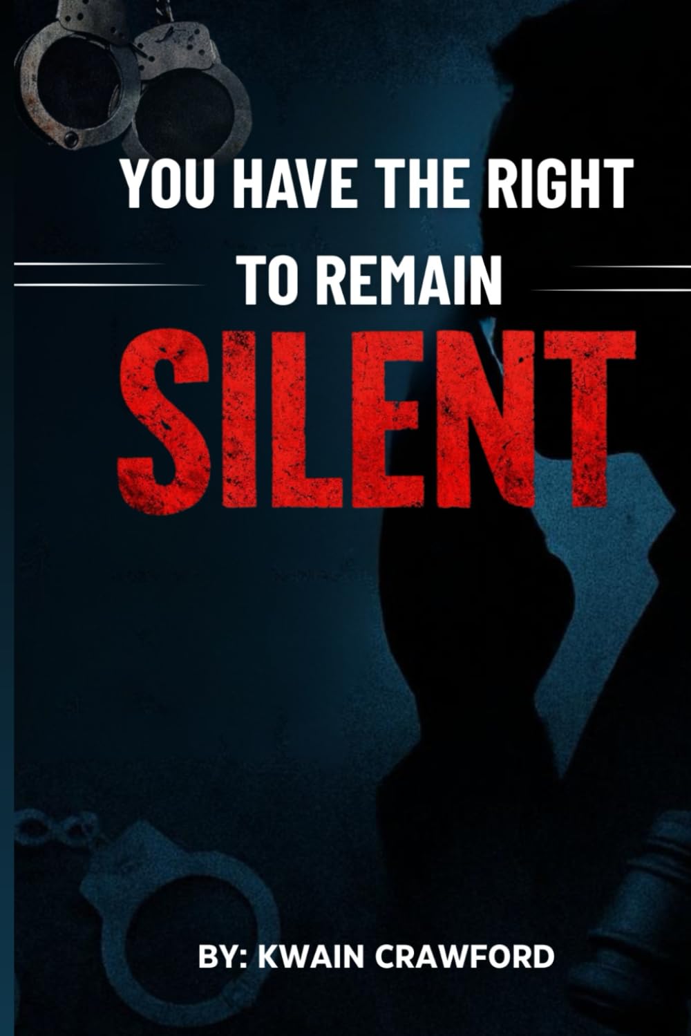 You Have The Right To Remain Silent baixar livro de graça