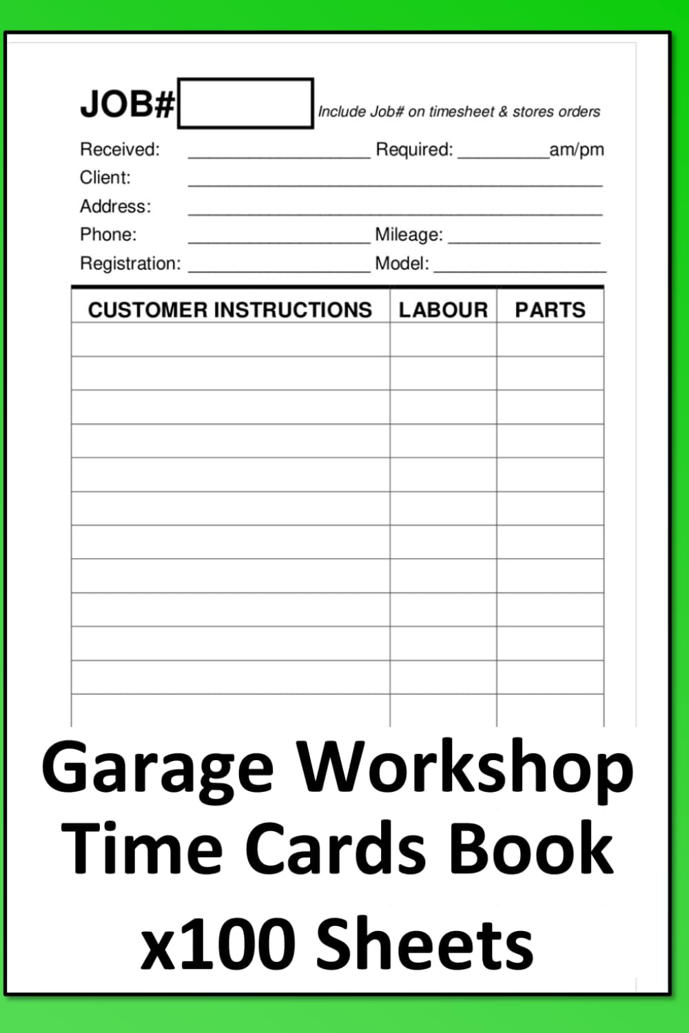ler totalmente Garage Workshop Time Cards - Repair, MOT and Service Time and Costing Sheets x100: Booklet of 100 Vehicle and Car Job Cards