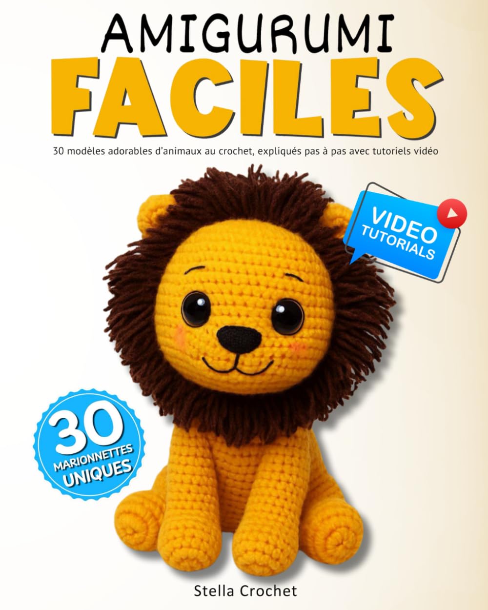 capítulo por capítulo baixar AMIGURUMI FACILES: 30 modèles adorables d'animaux au crochet, expliqués pas à pas avec tutoriels vidéo (French Edition)