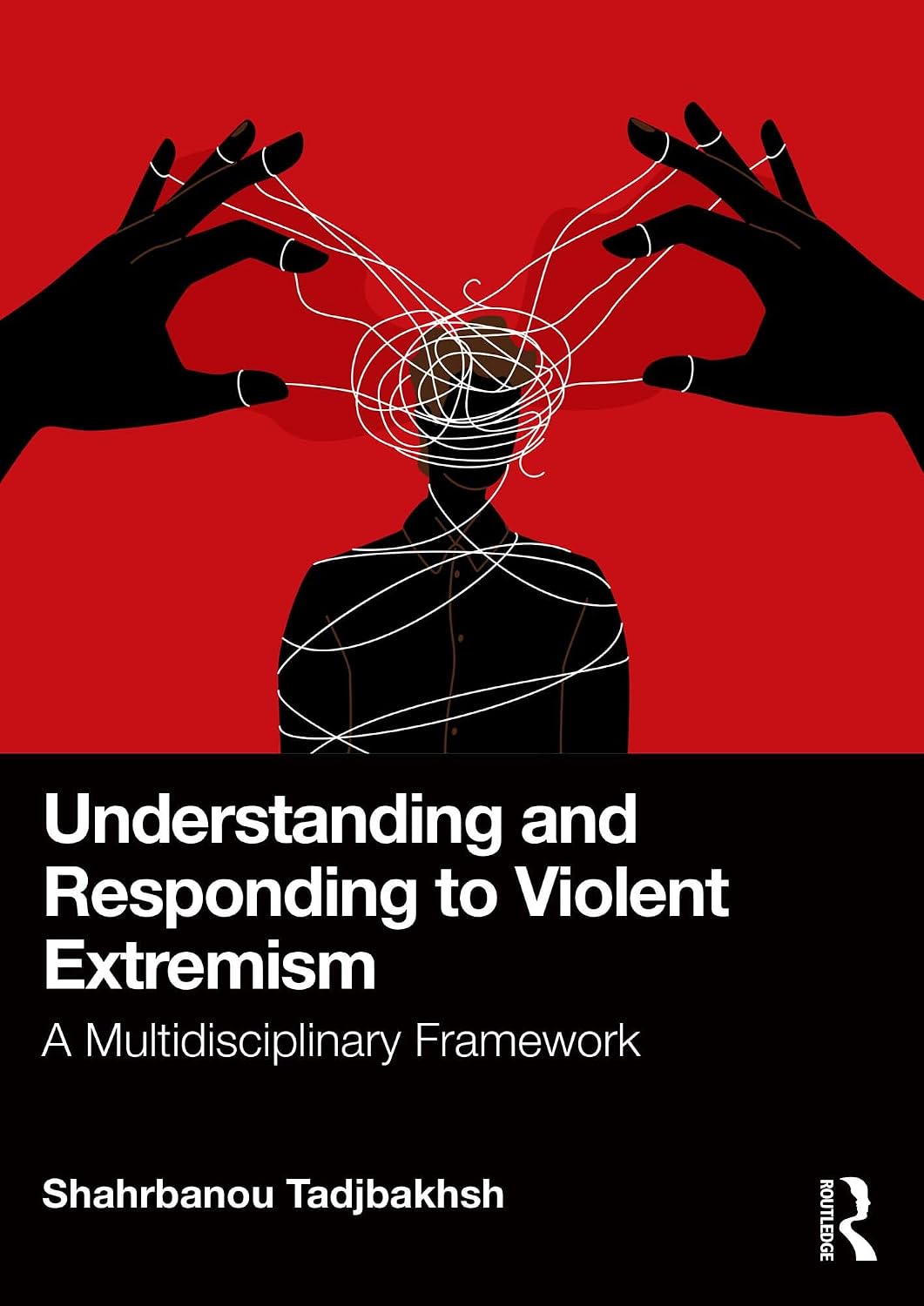 ler totalmente Understanding and Responding to Violent Extremism: A Multidisciplinary Framework (English Edition)