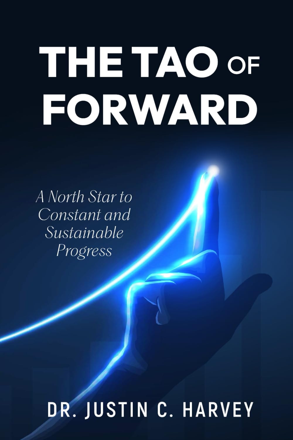 The Tao of Forward: A North Star to Constant and Sustainable Progress baixar o livro de graça