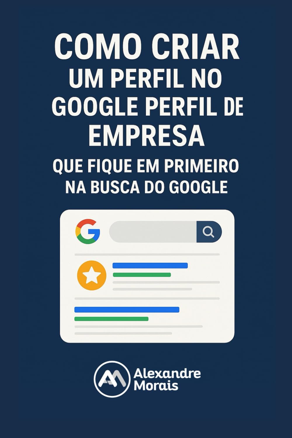 capítulo por capítulo baixar Como Criar um Perfil Para sua Empresa Aparecer na Primeira Página do Google: Marketing Digital na Prática para Pequenas Empresas Começarem a Vender na Internet sem Anúncios