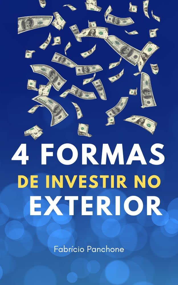 4 Formas de Investir no Exterior baixar o livro de graça