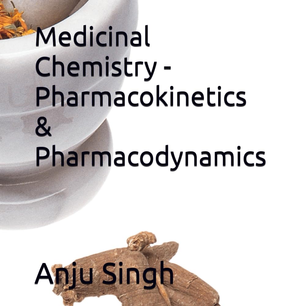 ler totalmente Medicinal Chemistry - Pharmacokinetics & Pharmacodynamics