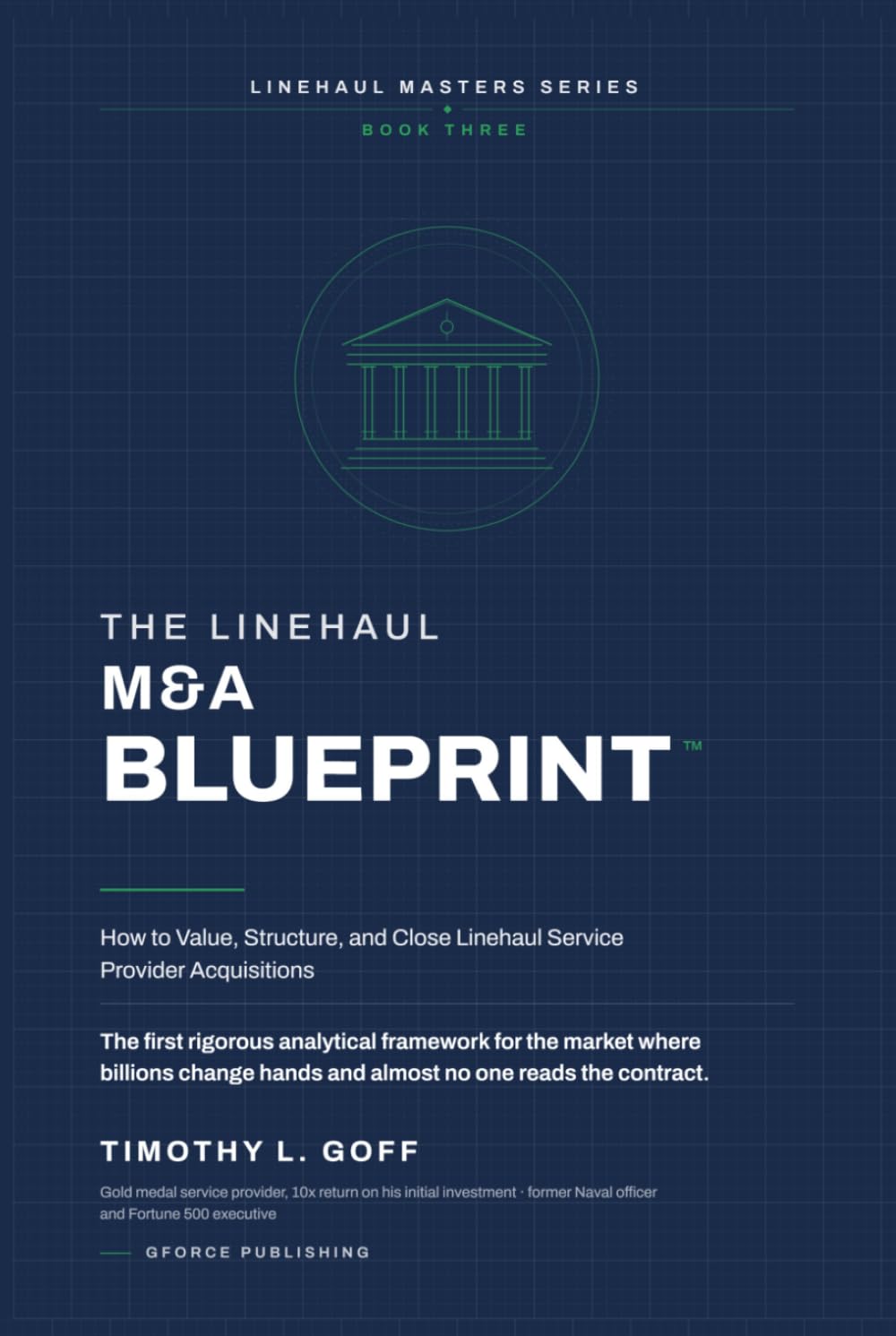 The Linehaul M&A Blueprint™: How to Value, Structure, and Close Linehaul Service Provider Acquisitions (The Linehaul Masters Series) baixar o livro de graça