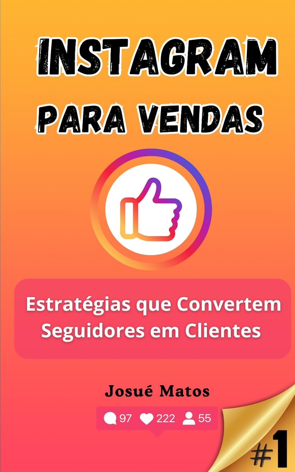 Instagram para Vendas: Estratégias que Convertem Seguidores em Clientes (Portuguese Edition) baixar livro de graça