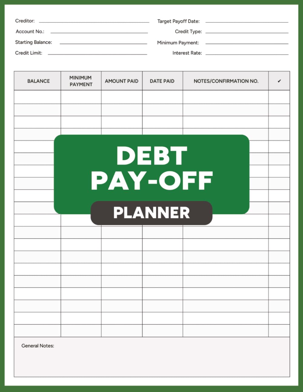 Debt Payoff Planner: Track Your Balance, Log Every Payment, and Watch Your Debt Shrink — For Credit Cards, Loans, and Other Debts