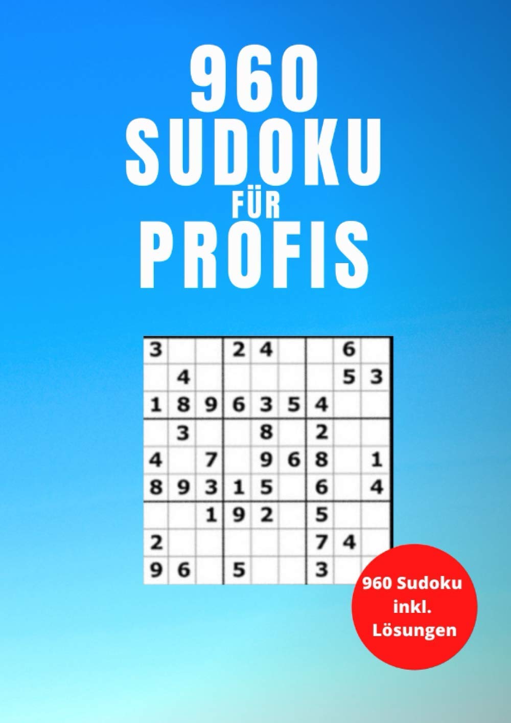 960 Sudoku für Profis: inkl. Lösungen - mittelschwer und schwer, Rätsel und Geschenkideen für Oma, Opa, Tante, Onkel und andere Erwachsene (Rätselspaß) (German Edition) baixar livro de graça